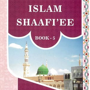 Fiqhul Islam (Shafee) – Book 5