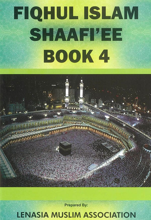 Fiqhul Islam (Shafee) – Book 4